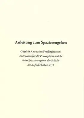 Freylinghausen |  Anleitung zum Spazierengehen | Buch |  Sack Fachmedien