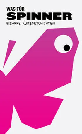 Quercus |  Was für Spinner | Buch |  Sack Fachmedien