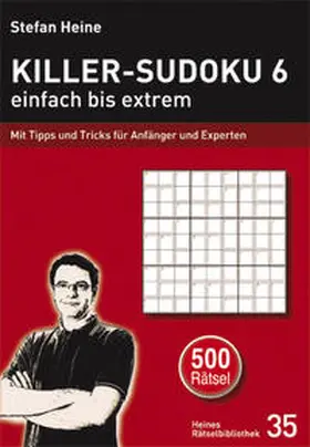 Heine | Killer-Sudoku 6 - einfach bis extrem | Buch | 978-3-939940-34-0 | sack.de