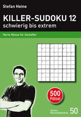 Heine |  Killer-Sudoku 12 - schwierig bis extrem | Buch |  Sack Fachmedien