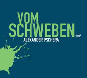 Pschera |  Vom Schweben | Sonstiges |  Sack Fachmedien
