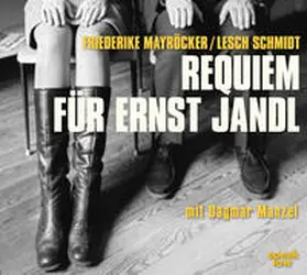 Mayröcker / Schmidt |  Requiem für Ernst Jandl | Sonstiges |  Sack Fachmedien