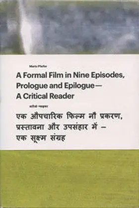 Pfeifer / Gaensheimer / Reiß |  A Formal Film in Nine Episodes, Prologue and Epilogue | Buch |  Sack Fachmedien