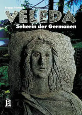 Terhart |  Veleda - Seherin der Germanen | Buch |  Sack Fachmedien
