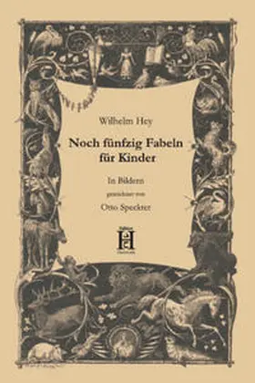 Hey |  Noch fünfzig Fabeln für Kinder | Buch |  Sack Fachmedien