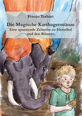 Terhart |  Die magische Karthagermünze | Buch |  Sack Fachmedien
