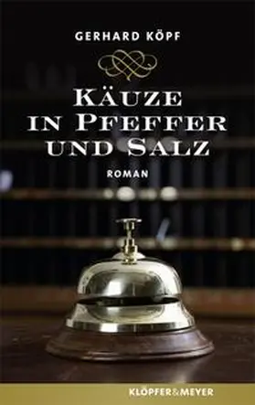 Köpf |  Käuze in Pfeffer und Salz | Buch |  Sack Fachmedien