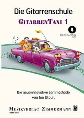 Utbult |  Die Gitarrenschule. Gitarrentaxi. Band 1 | Buch |  Sack Fachmedien