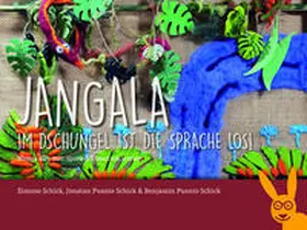 Schick / Puente Schick |  Jangala - im Dschungel ist die Sprache los! | Buch |  Sack Fachmedien