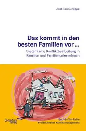 Schlippe |  Das kommt in den besten Familien vor ... | Buch |  Sack Fachmedien
