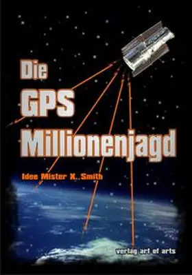 Tschacher |  Die GPS Millionenjagd | Buch |  Sack Fachmedien