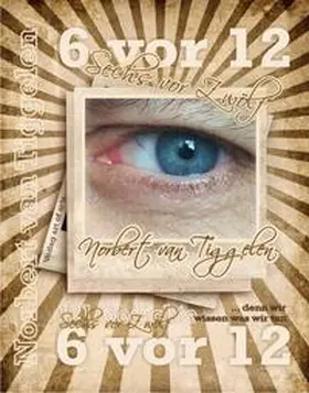 Tiggelen |  6 vor 12 | Buch |  Sack Fachmedien