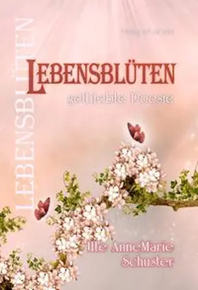 Schuster |  Lebensblüten | Buch |  Sack Fachmedien
