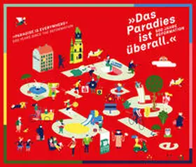 van Dülmen / Kühnelt / Weigel |  Das Paradies ist überall / paradise is everywhere | Buch |  Sack Fachmedien