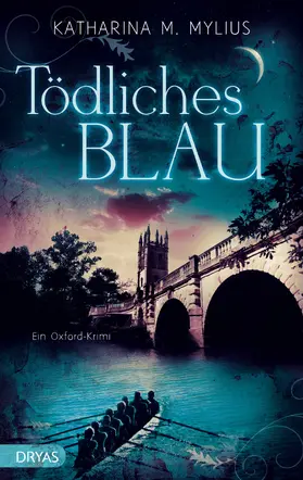 Mylius |  Tödliches Blau | eBook | Sack Fachmedien