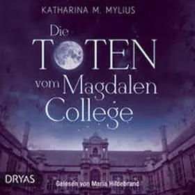 Mylius |  Die Toten vom Magdalen College | Sonstiges |  Sack Fachmedien