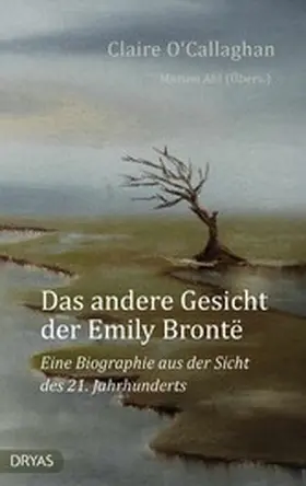 O'Callaghan |  Das andere Gesicht der Emily Brontë | eBook | Sack Fachmedien