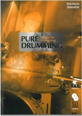 Simmerl |  Pure Drumming - Schule für Schlagzeug | Buch |  Sack Fachmedien
