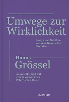 Grössel / Kunststiftung NRW |  Umwege zur Wirklichkeit | Buch |  Sack Fachmedien