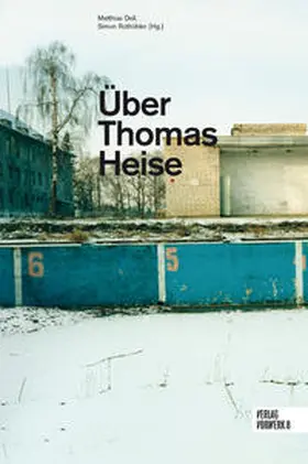Dell / Rothöhler |  Über Thomas Heise | Buch |  Sack Fachmedien