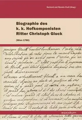 Croll |  Biographie des k. k. Hofkomponisten Ritter Christoph Gluck | Buch |  Sack Fachmedien