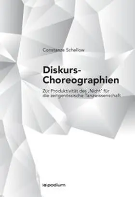 Schellow |  Diskurs-Choreographien | Buch |  Sack Fachmedien