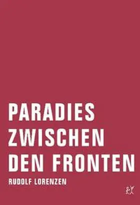 Lorenzen |  Paradies zwischen den Fronten | Buch |  Sack Fachmedien