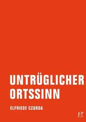 Czurda |  Untrüglicher Ortssinn | Buch |  Sack Fachmedien