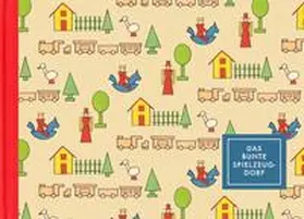 Michel |  Das bunte Spielzeugdorf | Buch |  Sack Fachmedien