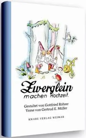 Müller |  Zwerglein machen Hochzeit | Buch |  Sack Fachmedien