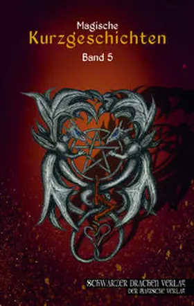 Schwarzer / Winther / Stögerer |  Magische Kurzgeschichten 5 | Buch |  Sack Fachmedien