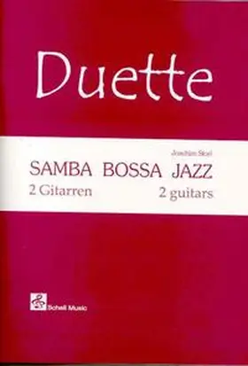 Storl | Duette: Samba, Bossa, Jazz (Ausgabe für 2 Gitarren) | Buch | 978-3-940474-50-6 | sack.de