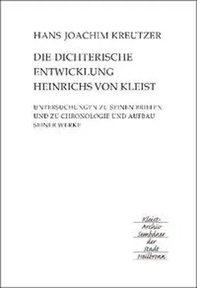 Kreutzer |  Die dichterische Entwicklung Heinrichs von Kleist | Buch |  Sack Fachmedien