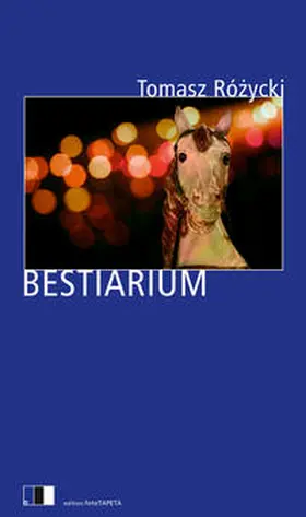 Rózycki / Rózycki |  Bestiarium | Buch |  Sack Fachmedien