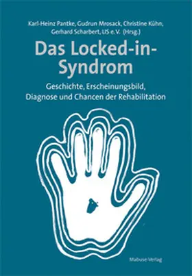 Kühn / Mrosack / Pantke |  Das Locked-in-Syndrom | Buch |  Sack Fachmedien