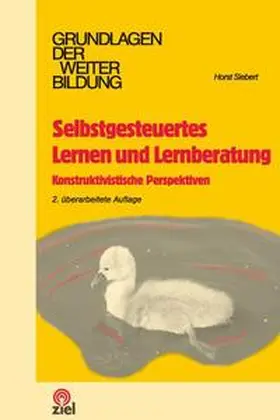 Siebert |  Selbstgesteuertes Lernen und Lernberatung | Buch |  Sack Fachmedien