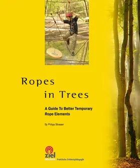 Strasser |  Ropes in Trees | eBook | Sack Fachmedien