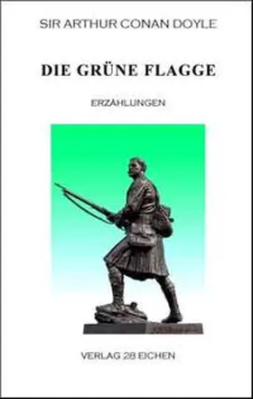 Doyle / Spittel |  Die grüne Flagge | Buch |  Sack Fachmedien