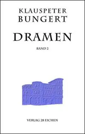 Bungert |  Dramen 2 | Buch |  Sack Fachmedien