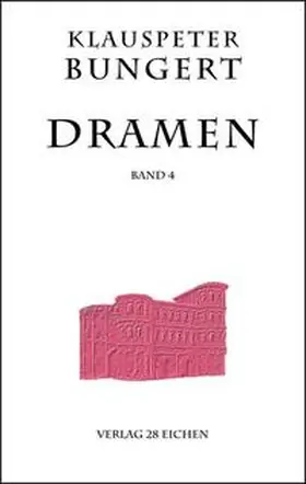 Bungert |  Dramen 4 | Buch |  Sack Fachmedien