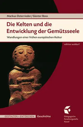Osterrieder |  Die Kelten und die Entwicklung der Gemütsseele | Buch |  Sack Fachmedien