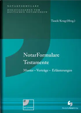 Krug / Tanck | NotarFormulare Testamente | Buch | 978-3-940645-99-9 | sack.de