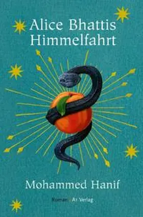 Hanif |  Alice Bhattis Himmelfahrt | Buch |  Sack Fachmedien