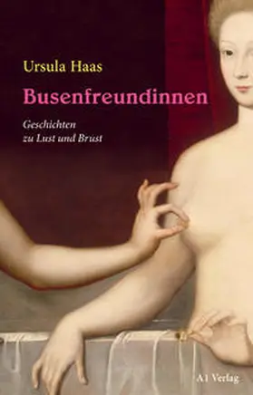 Haas |  Busenfreundinnen | Buch |  Sack Fachmedien