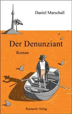 Marschall |  Der Denunziant | Buch |  Sack Fachmedien
