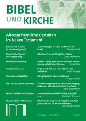 Katholisches Bibelwerk e.V. |  Bibel und Kirche / Alttestamentliche Gestalten im Neuen Testament | Buch |  Sack Fachmedien