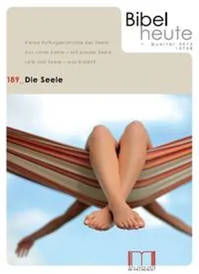 Katholisches Bibelwerk e.V. |  Bibel heute / Die Seele | Buch |  Sack Fachmedien