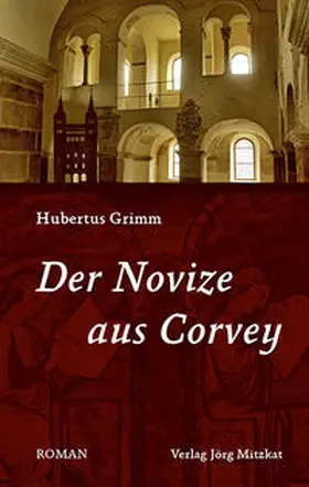 Grimm |  Der Novize aus Corvey | Buch |  Sack Fachmedien