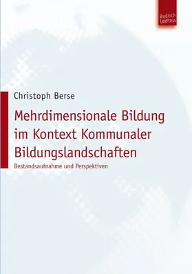 Berse |  Mehrdimensionale Bildung im Kontext Kommunaler Bildungslandschaften | Buch |  Sack Fachmedien