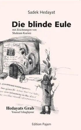 Hedayat |  Die blinde Eule | Buch |  Sack Fachmedien